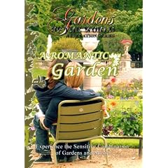 Gardens of the World A ROMANTIC GARDEN by 