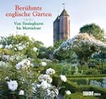 Ber�hmte englische G�rten 2014: Von S...
