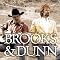 Brooks And Dunn - Best To Worst(Updated 2/09/07)