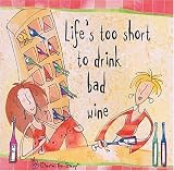 Born to Shop: Lifes Too Short to Drink Bad Wine (Born to Shop) (Born to Shop Gift Books)