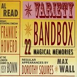 Variety Bandbox - 22 Magical Memories