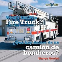 What's Inside a Fire Truck?/Que Hay Dentro de Un Camion de Bomberos? (Bookworks, What's Inside? = Que Hay Dentro?) (Spanish Edition)