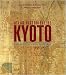 Atlas historique de Kyoto : Analyse spatiale des systèmes de mémoire d'une ville, de son architecture et de son paysage urbain Image of Atlas historique de Kyoto : Analyse spatiale des systèmes de mémoire d'une ville, de son architecture et de son paysage urbain