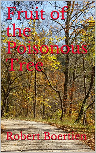 Fruit of the Poisonous Tree