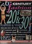 The 20s & 30s: Flappers & Vamps (20th Century Fashion)