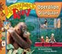 Adventures of Riley--Operation Orangutan (Adventures of Riley (Unnumbered))