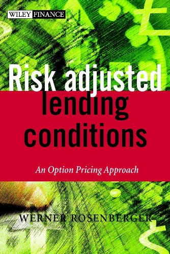 Risk-adjusted Lending Conditions: An Option Pricing Approach (The Wiley Finance Series)