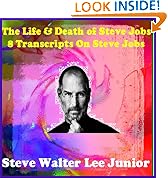 8 Interview Transcripts on the Life And Death of Steve Jobs