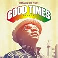 Good Times - London: Norman Jay Presents