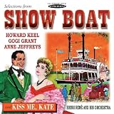 Show Boat & Kiss Me Kate
