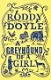 A Greyhound of a Girl