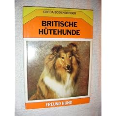 Britische H�tehunde. Collie, Sheltie, Bobtail und Welsh Corgi