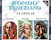 Rondo' Veneziano--Le Genie De: Vivaldi, Mozart, Beethoven