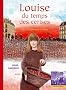 Louise du temps des cerises : 1871 : la commune de Paris