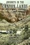 Journeys in the Canyon Lands of Utah and Arizona, 1914-1916