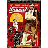 They Call Me Bruce ? (25th Anniversary Edition)