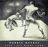 Robbie Dupree Live-All Night Long
