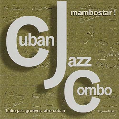 Cuban Jazz Combo - Mambostar - Zortam Music