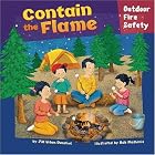 Contain the Flame: Outdoor Fire Safety (How to Be Safe!) by Urban Donahue, Jill, Masheris, and Bob