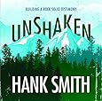Unshaken: Building a Rock-Solid Testimony