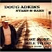 Search : Doug Adkins 'One More Mile To Go Live Tour 2006'
