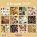 � la carte 2009. Brosch�renkalender: ...