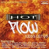 Los Garcia Presents: Hot Flow