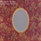 fevers and mirrors by bright eyes