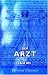 Book Der Arzt: Eine medizinische Wochenschrift. Teil 7