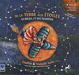 De la Terre aux �toiles : Le soleil et ses plan�tes (1CD audio)