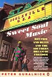 Sweet soul music : rhythm and blues and the Southern dream of freeedom