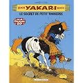 Yakari, Tome 6 : Yakari et le secret de Petit Tonnerre - Mini BD