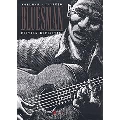 Bluesman : Edition d�finitive