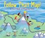 Follow That Map!: A First Book of Mapping Skills