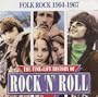 The Time-Life History of Rock 'N' Roll: Folk Rock 1964-1967