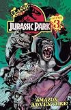Classic Jurassic Park Volume 3: Amazon Adventure (Classic Jurassic Park (IDW))