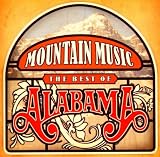 Mountain Music "The Best Of Alabama"
