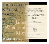 The Complete Poetical Works of James Whitcomb Riley