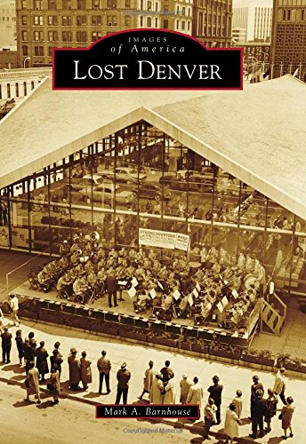 Lost Denver (Images of America)