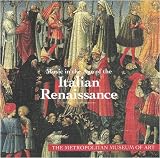 Music in the Age of the Italian Renaissance [The Metropolitan Museum of Art]