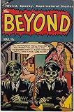 The Beyond - Issues 025 & 026 (Golden Age Rare Vintage Comics Collection Book 13) (English Edition)