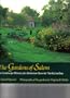 The Gardens of Salem: The Landscape History of a Moravian Town in North Carolina (Old Salem Book)