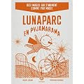 Luna Parc en pyjamarama