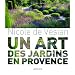 Nicole de V�sian : Un art des jardins en Provence
