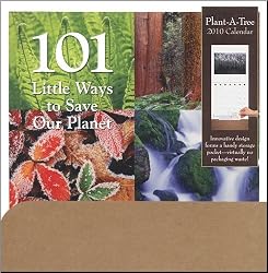 101 Little Ways To Save Our Planet 2010 Wall Calendar Eco Green