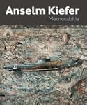 Anselm Kiefer: Memorabilia