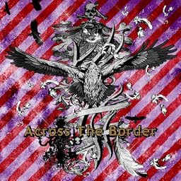 Across The Border 通常盤