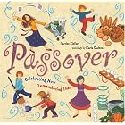 Passover: Celebrating Now, Remembering Then by Harriet Ziefert and Karla Gudeon