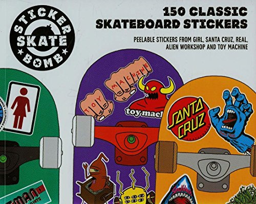 Stickerbomb Skateboard: 150 Classic Skateboard Stickers