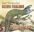 Brehms Tierleben. Kriechtiere, Lurche, Fische, Insekten, niedere Tiere